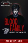 Blood Family - a vampire novel by Mark Knight